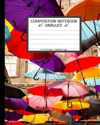 Book cover for Unruled Composition Notebook 8" x 10". 120 Pages. Umbrella Street Avenue Color