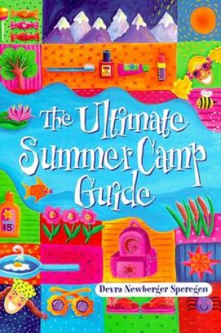 Cover of The Ultimate Summer Camp Guide