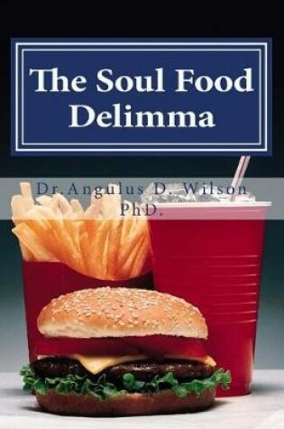 Cover of The Soul Food Delimma