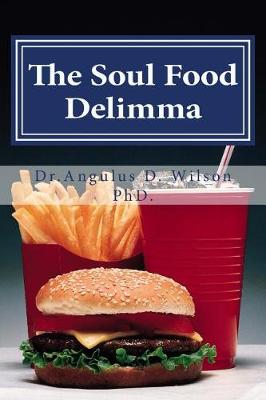 Book cover for The Soul Food Delimma