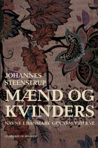 Cover of Mænd og kvinders navne i Danmark gennem tiderne