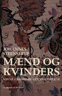 Book cover for Mænd og kvinders navne i Danmark gennem tiderne