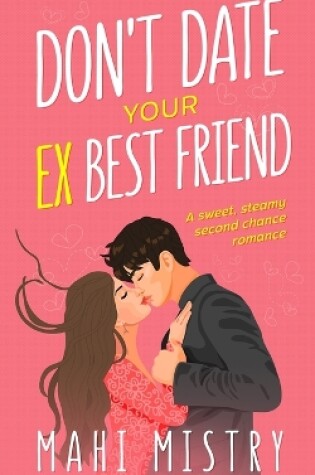 Cover of Don't Date Your Ex Best Friend