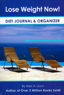 Book cover for Lose Weight Now! Diet Journal & Organizer