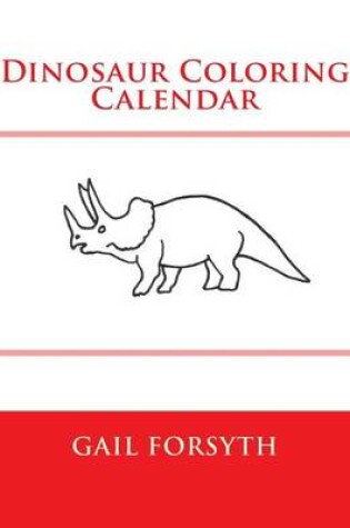 Cover of Dinosaur Coloring Calendar