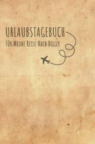 Cover of Urlaubstagebuch Belize