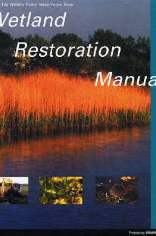 Cover of Wetland Restoration Manual