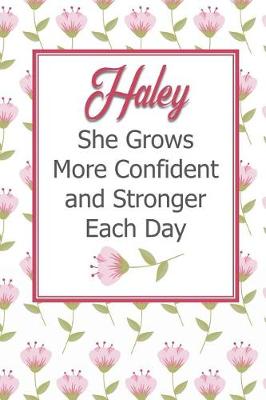 Book cover for Haley She Grows More Confident and Stronger Each Day