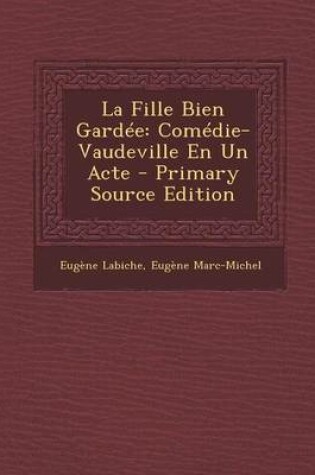Cover of La Fille Bien Gardee