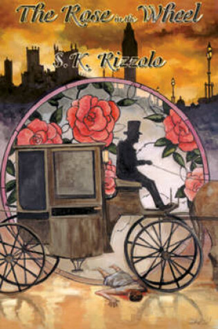 Cover of The Rose in the Wheel