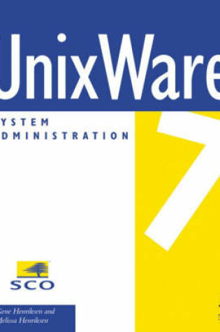 Cover of UnixWare 7 System Administration