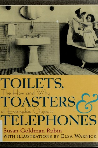Cover of Toilets, Toasters & Telephones