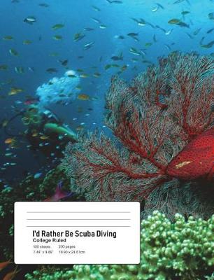 Cover of I'd Rather Be Scuba Diving