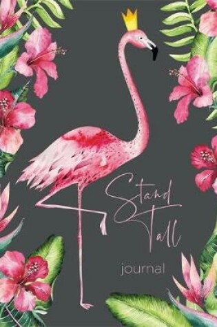 Cover of Stand Tall Textured Paperback Journal