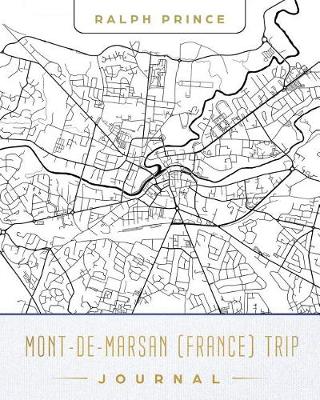 Book cover for Mont-De-Marsan (France) Trip Journal