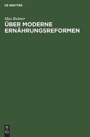 Cover of �ber Moderne Ern�hrungsreformen