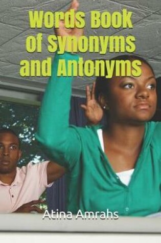 Cover of Words Book of Synonyms and Antonyms