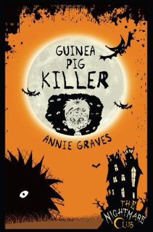 Cover of The Nightmare Club 4: Guinea Pig Killer