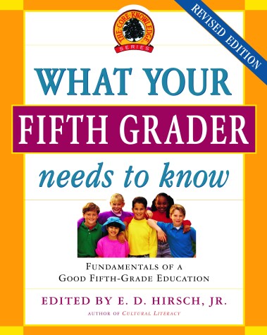 Book cover for What Your Fifth Grader Needs to Know, Revised Edition