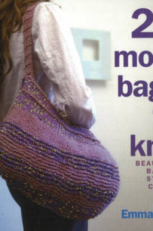 Cover of 25 More Bags to Knit
