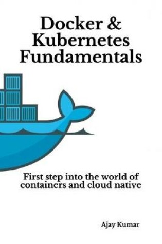 Cover of Docker & Kubernetes Fundamentals