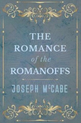 Cover of The Romance of the Romanoffs