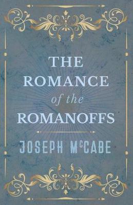 Book cover for The Romance of the Romanoffs