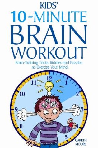 Cover of Kids' 10-minute Brain Workout