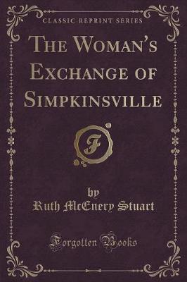 Book cover for The Woman's Exchange of Simpkinsville (Classic Reprint)