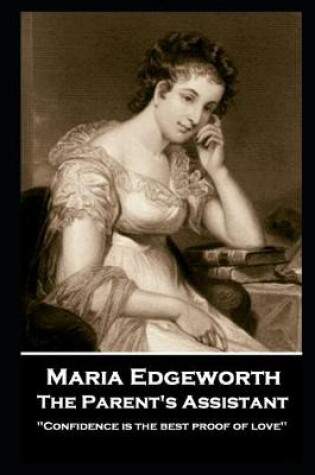 Cover of Maria Edgeworth - The Parent's Assistant