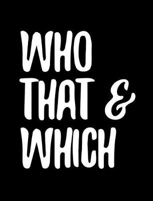 Book cover for Who That & Which