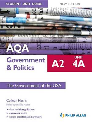 Book cover for AQA A2 Government & Politics Student Unit Guide New Edition: Unit 4A The Government of the USA