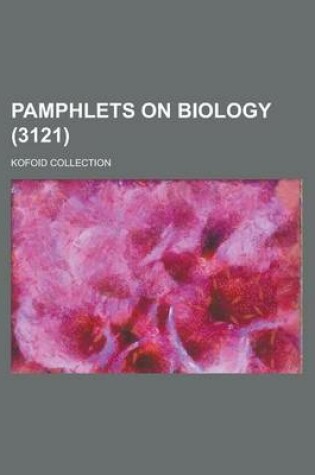 Cover of Pamphlets on Biology; Kofoid Collection (3121)