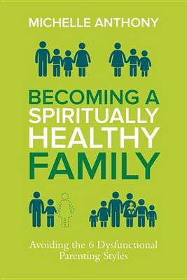 Book cover for Becoming a Spiritually Healthy Family