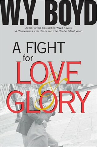 Cover of A Fight for Love and Glory