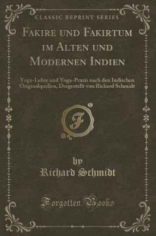 Cover of Fakire Und Fakirtum Im Alten Und Modernen Indien