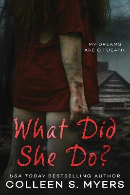 Cover of What Did She Do?