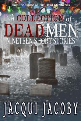 Cover of A Collection of Dead Men Stories