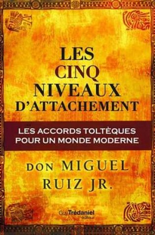 Cover of Les Cinq Niveaux D'Attachement