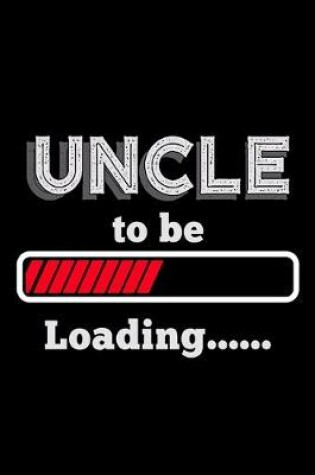 Cover of Uncle to be Loading..