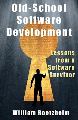 Cover of Old-School Software Development