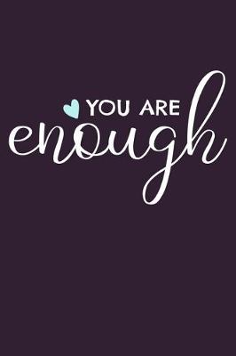 Book cover for You Are Enough