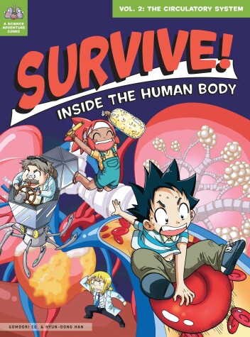 Book cover for Survive! Inside the Human Body, Vol. 2