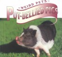 Cover of Pot Bellied Pigs