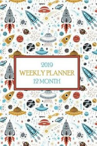 Cover of 2019 12 Month Weekly Planner