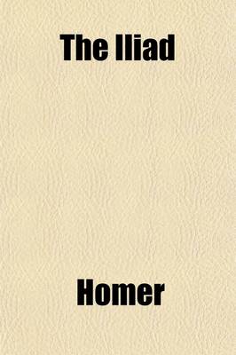 Book cover for Iliad (Volume 1)