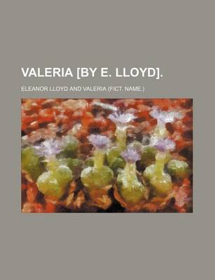 Book cover for Valeria [By E. Lloyd]