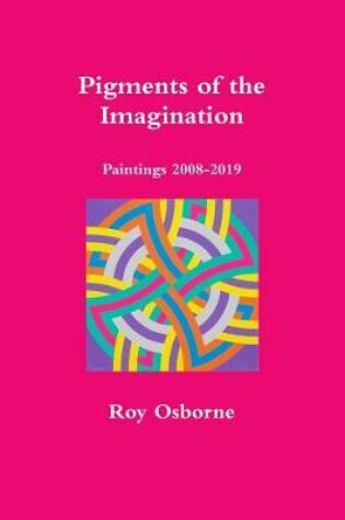 Cover of Pigments of the Imagination