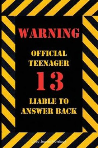 Cover of Warning Official Teenager Liable To Answer Back