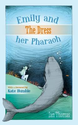 Book cover for Emily and her Pharaoh, The Dress